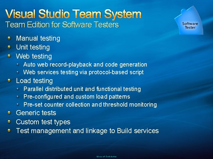 Visual Studio Team System Team Edition for Software Testers Manual testing Unit testing Web