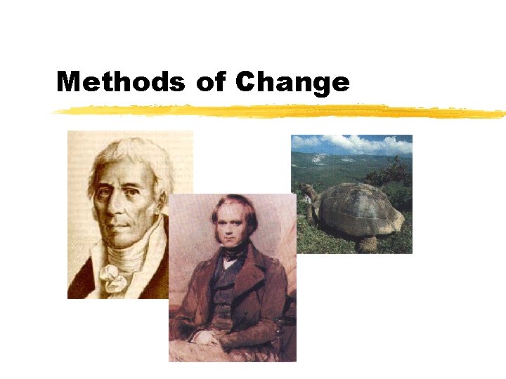 Methods of Change 