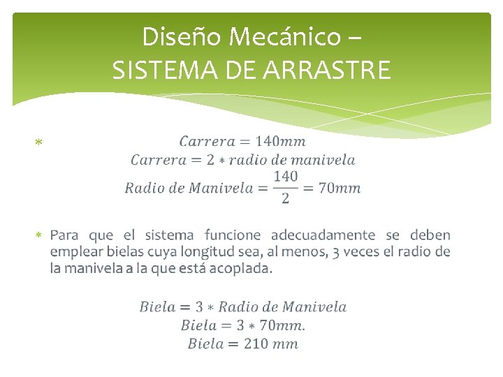 Diseño Mecánico – SISTEMA DE ARRASTRE Diseño Mecánico – SISTEMA DE ARRASTRE
