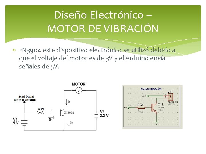 Diseño Electrónico – MOTOR DE VIBRACIÓN 2 N 3904 este dispositivo electrónico se utilizó