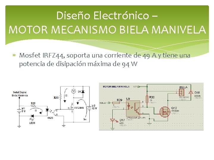 Diseño Electrónico – MOTOR MECANISMO BIELA MANIVELA Mosfet IRFZ 44, soporta una corriente de Diseño Electrónico – MOTOR MECANISMO BIELA MANIVELA Mosfet IRFZ 44, soporta una corriente de