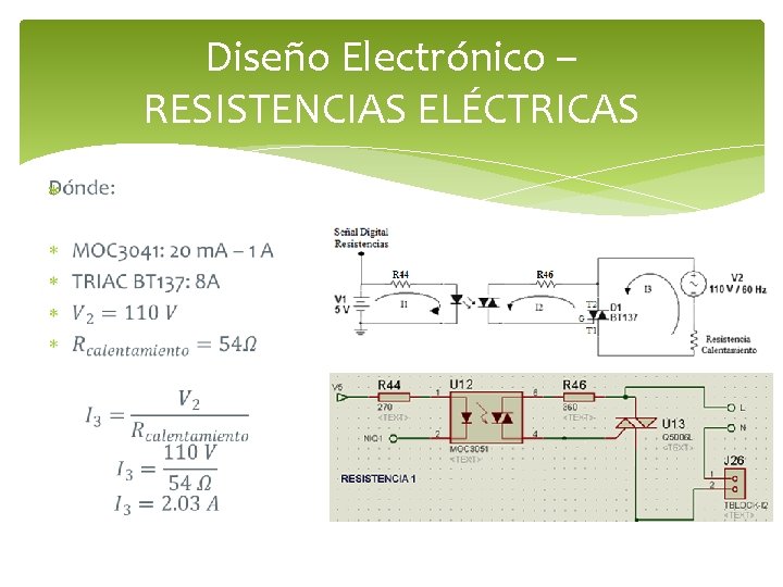 Diseño Electrónico – RESISTENCIAS ELÉCTRICAS Diseño Electrónico – RESISTENCIAS ELÉCTRICAS