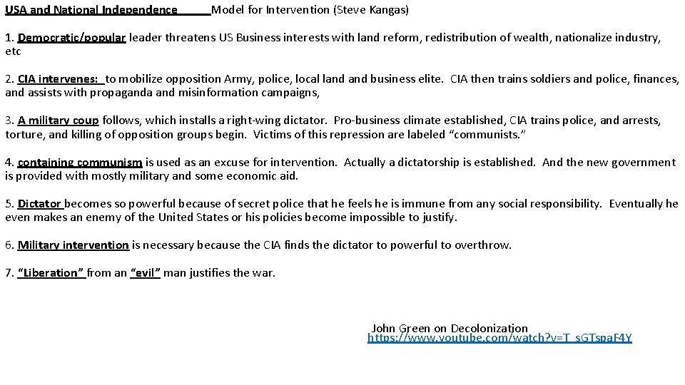 USA and National Independence Model for Intervention (Steve Kangas) 1. Democratic/popular leader threatens US USA and National Independence Model for Intervention (Steve Kangas) 1. Democratic/popular leader threatens US
