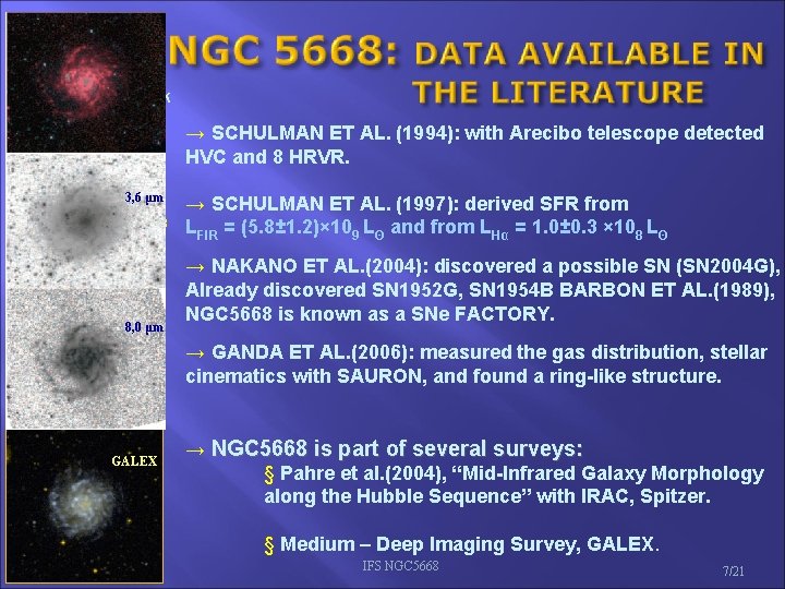  THE AIM OF THIS WORK → SCHULMAN ET AL. (1994): with Arecibo telescope