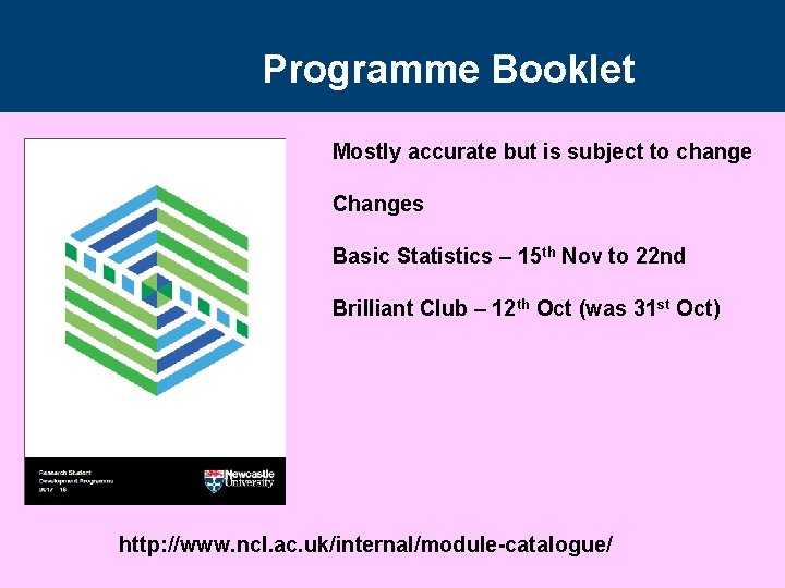 Programme Booklet Mostly accurate but is subject to change Changes Basic Statistics – 15 Programme Booklet Mostly accurate but is subject to change Changes Basic Statistics – 15