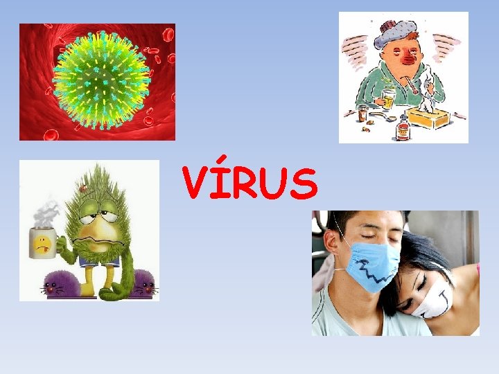 VÍRUS VÍRUS