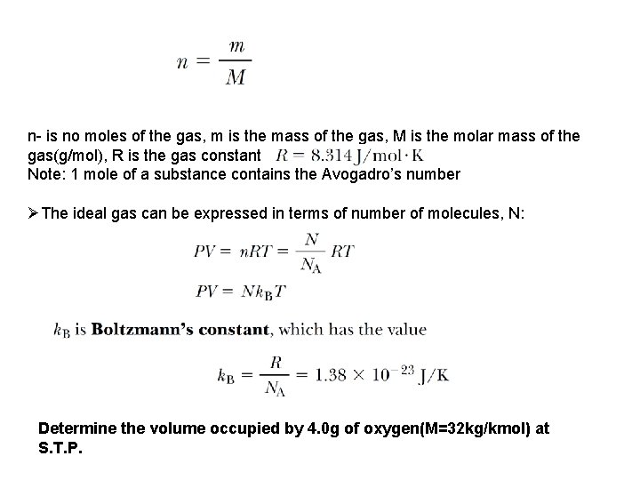n- is no moles of the gas, m is the mass of the gas,