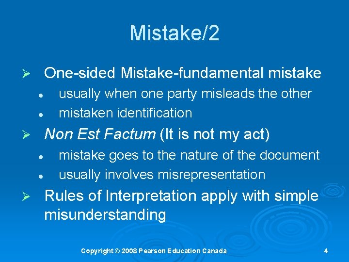 Mistake/2 One-sided Mistake-fundamental mistake Ø l l Non Est Factum (It is not my Mistake/2 One-sided Mistake-fundamental mistake Ø l l Non Est Factum (It is not my