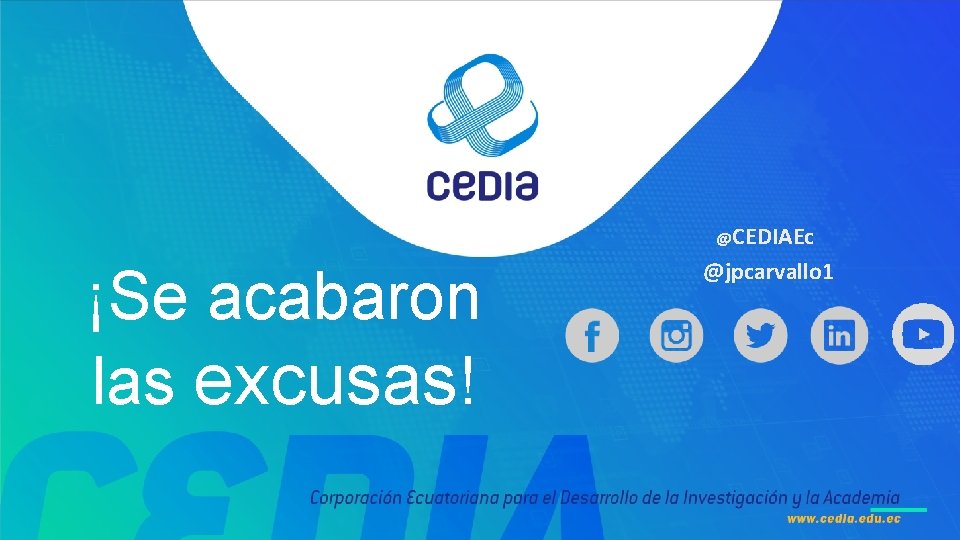 @CEDIAEc ¡Se acabaron las excusas! @jpcarvallo 1 