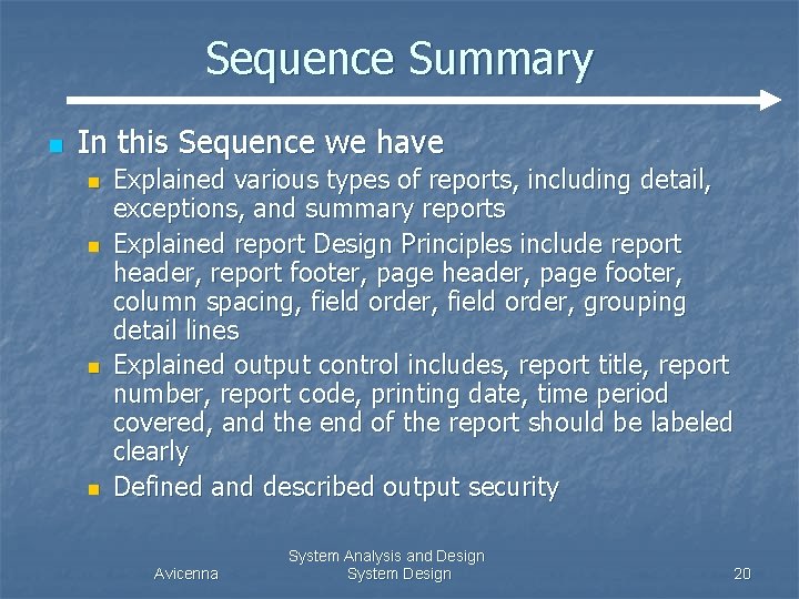 Sequence Summary n In this Sequence we have n n Explained various types of