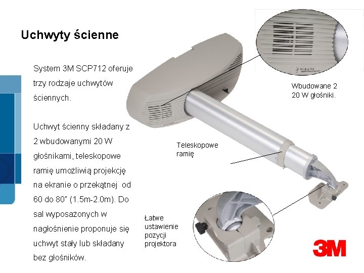 Uchwyty ścienne System 3 M SCP 712 oferuje trzy rodzaje uchwytów Wbudowane 2 20