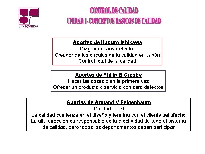 Aportes de Kaouro Ishikawa Diagrama causa-efecto Creador de los círculos de la calidad en