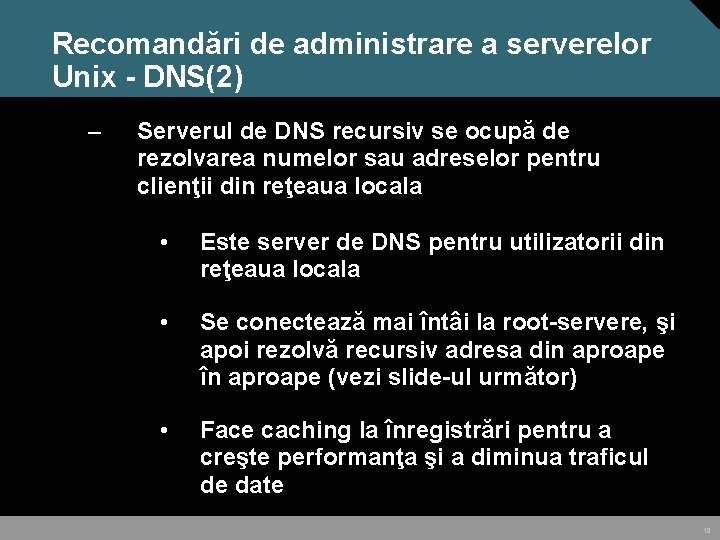 Recomandări de administrare a serverelor Unix - DNS(2) – Serverul de DNS recursiv se