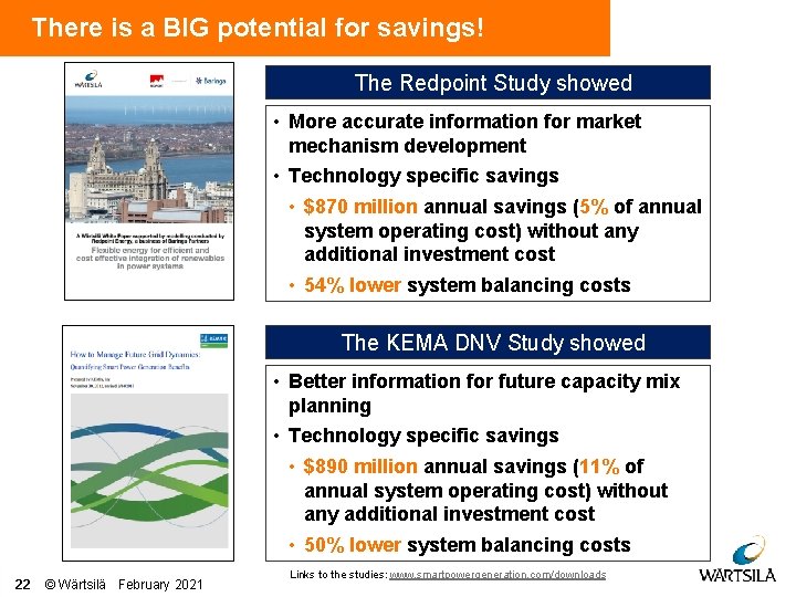 There is a BIG potential for savings! The Redpoint Study showed • More accurate