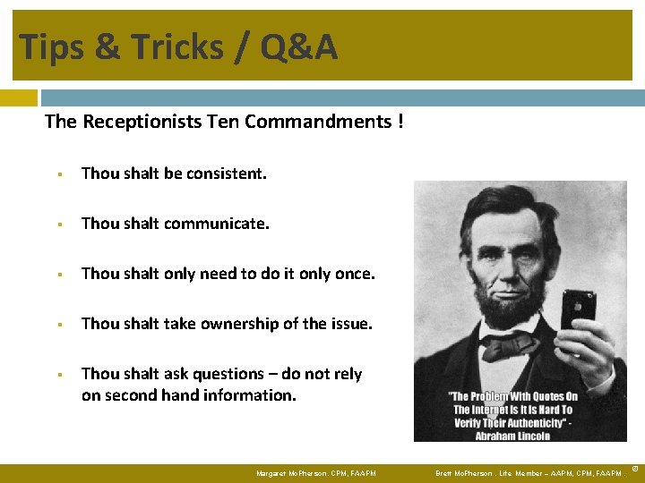 Tips & Tricks / Q&A The Receptionists Ten Commandments ! Thou shalt be consistent.