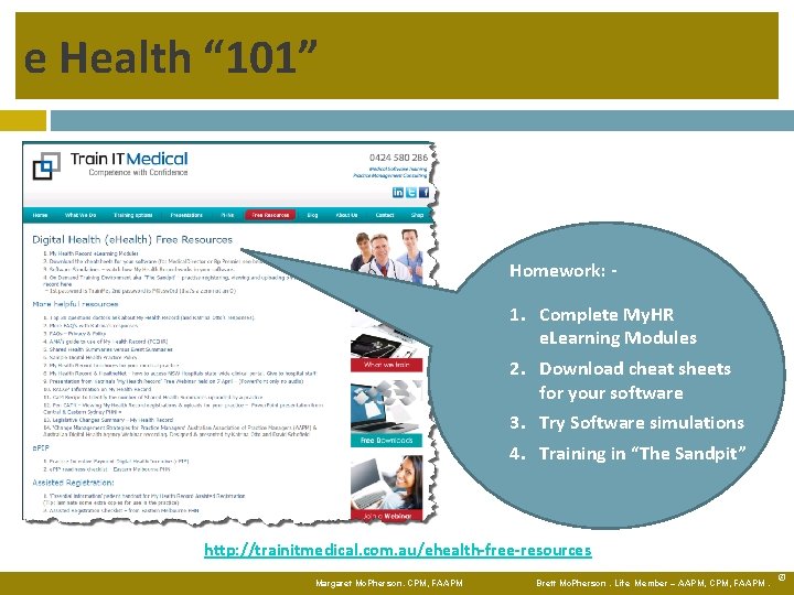 e Health “ 101” Homework: - 1. Complete My. HR e. Learning Modules 2.