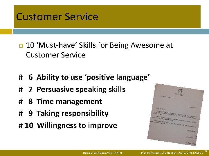 Customer Service 10 ‘Must-have’ Skills for Being Awesome at Customer Service # 6 Ability