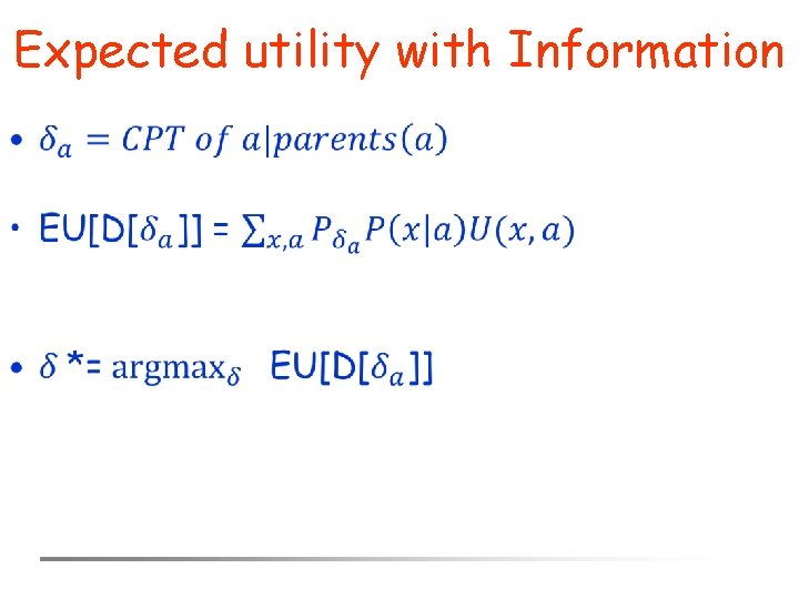 Expected utility with Information • 