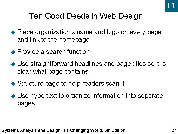 14 Ten Good Deeds in Web Design Place organization’s name and logo on every