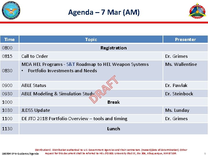 Agenda – 7 Mar (AM) Time Topic 0800 Presenter Registration 0815 Call to Order