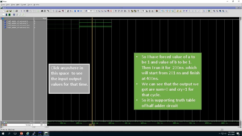 Click anywhere in this space to see the input output values for that time.