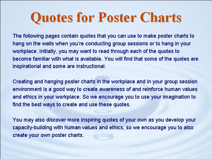 Quotes for Poster Charts The following pages contain quotes that you can use to