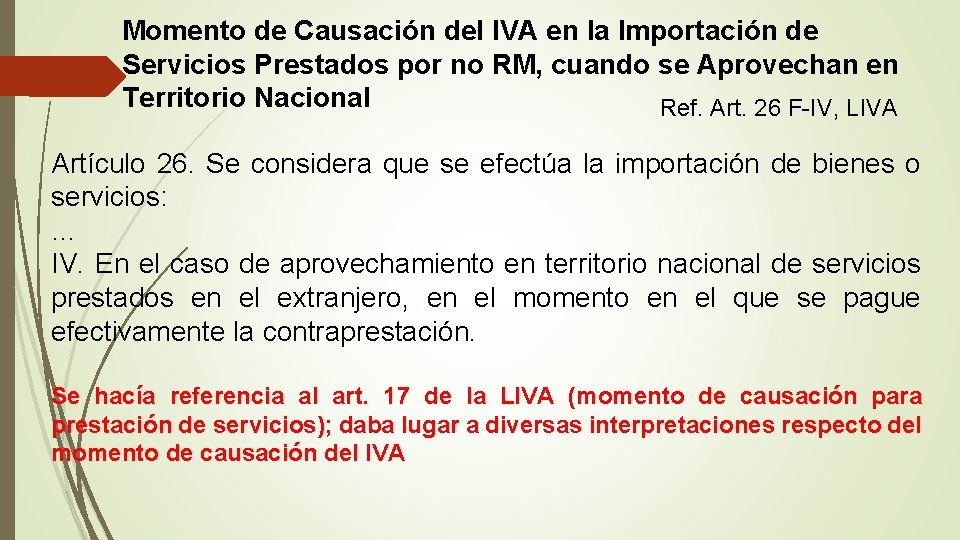 Momento de Causación del IVA en la Importación de Servicios Prestados por no RM,