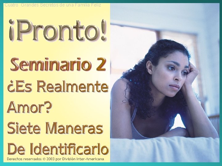 Cuatro Grandes Secretos de una Familia Feliz Cuatro Grandes Secretos de una Familia Feliz