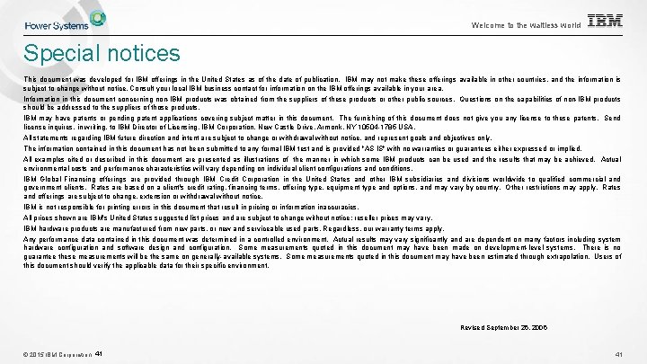 Welcome to the waitless world Special notices This document was developed for IBM offerings Welcome to the waitless world Special notices This document was developed for IBM offerings