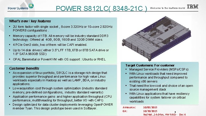 POWER S 812 LC( 8348 -21 C ) Welcome to the waitless world What’s POWER S 812 LC( 8348 -21 C ) Welcome to the waitless world What’s