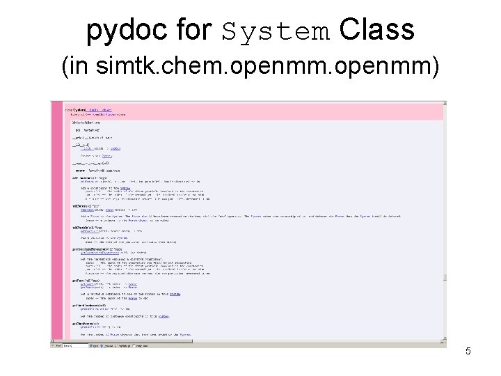 pydoc for System Class (in simtk. chem. openmm) 5 