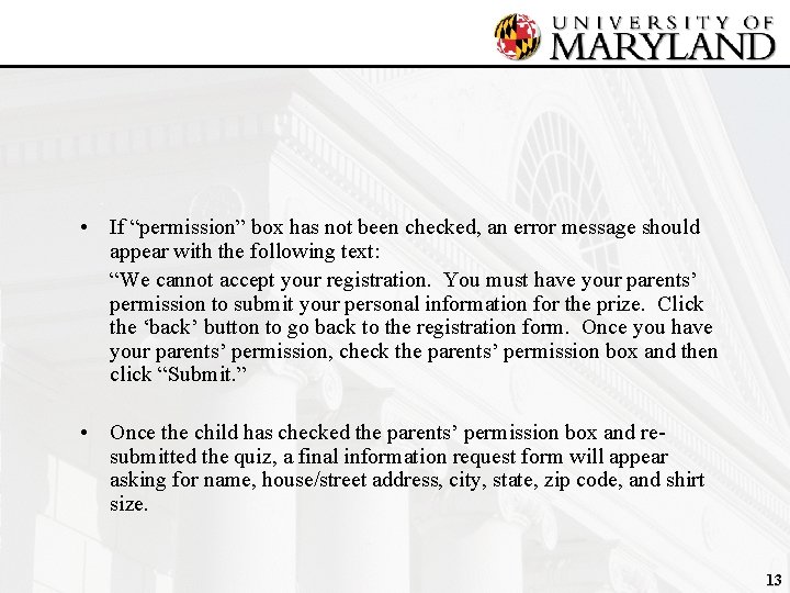  • If “permission” box has not been checked, an error message should appear