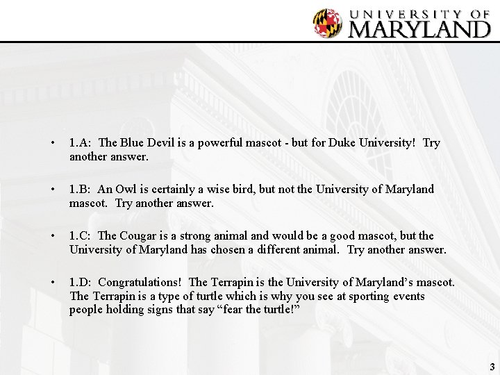  • 1. A: The Blue Devil is a powerful mascot - but for