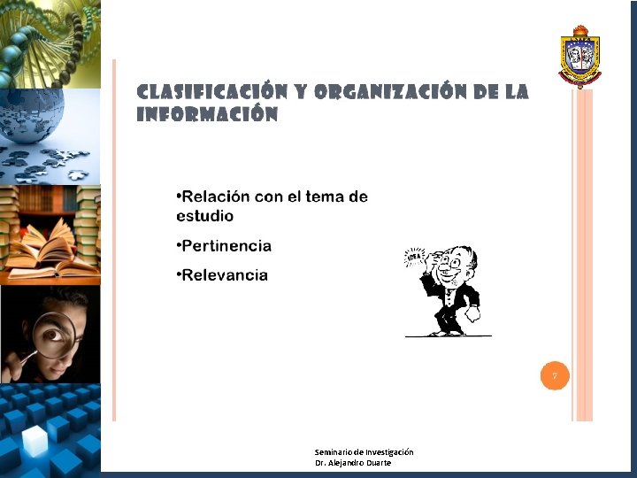 Seminario de Investigación Dr. Alejandro Duarte 