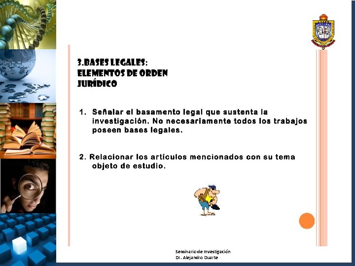 Seminario de Investigación Dr. Alejandro Duarte 