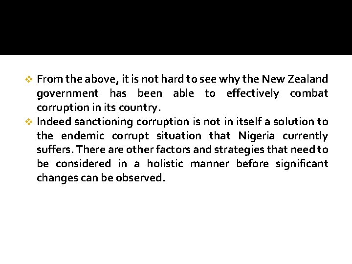 From the above, it is not hard to see why the New Zealand government