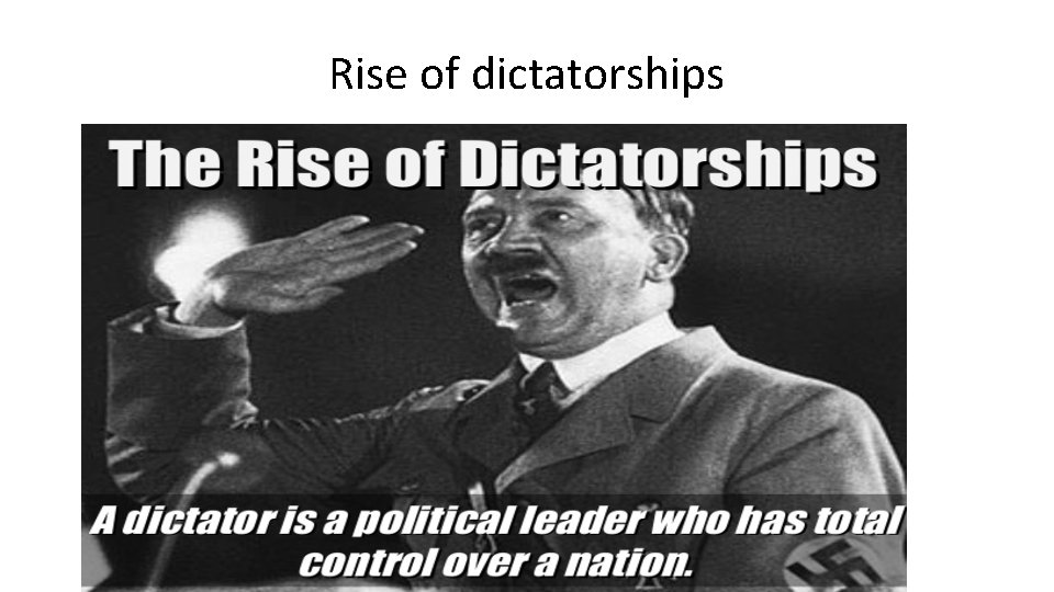Rise of dictatorships 