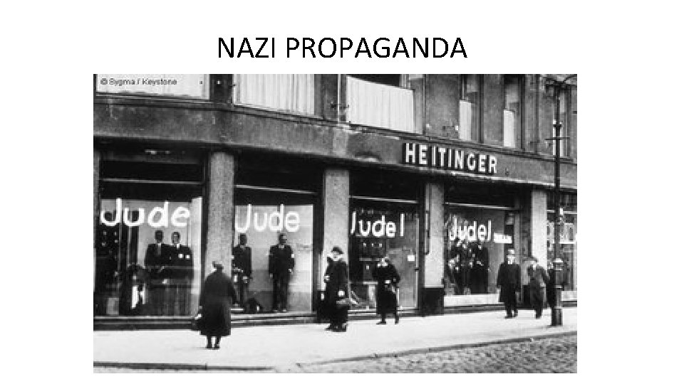 NAZI PROPAGANDA 