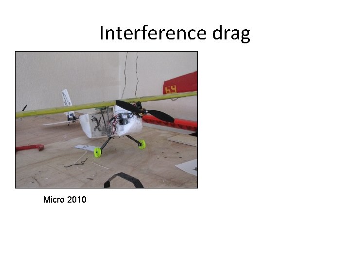 Interference drag Micro 2010 