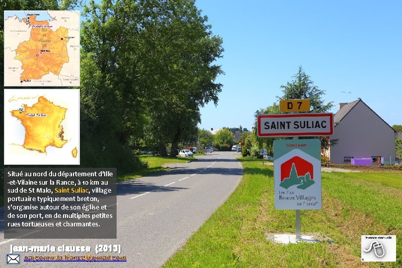 J Situé au nord du département d'Ille -et-Vilaine sur la Rance, à 10 km