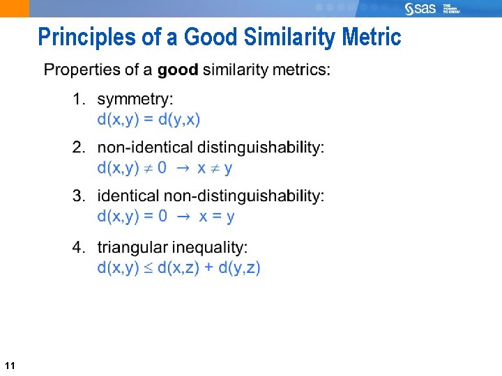 Principles of a Good Similarity Metric 11 