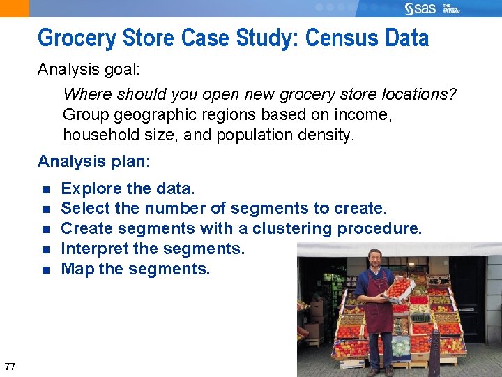 Grocery Store Case Study: Census Data Analysis goal: Where should you open new grocery