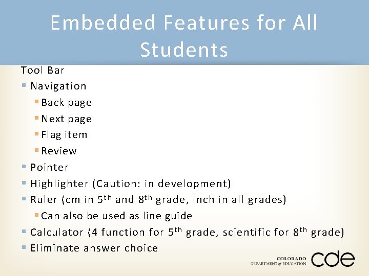 Embedded Features for All Students Tool Bar § Navigation § Back page § Next