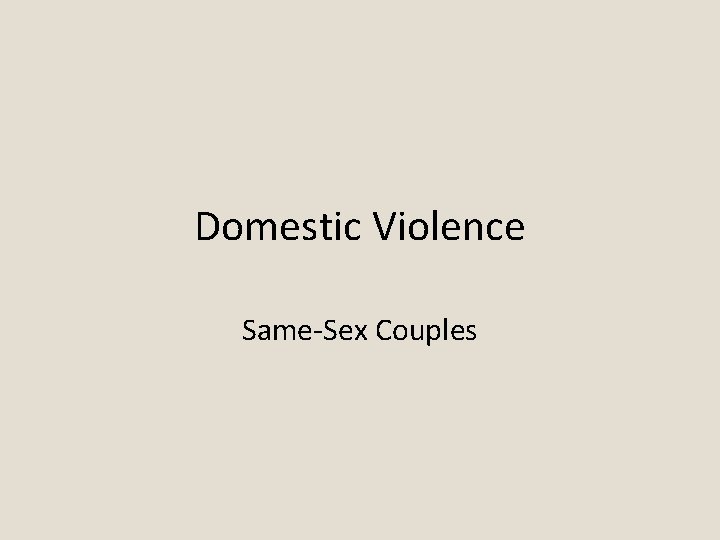 Domestic Violence Same-Sex Couples 