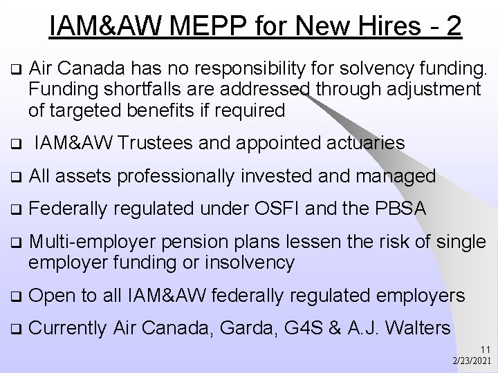 IAM&AW MEPP for New Hires - 2 q q Air Canada has no responsibility