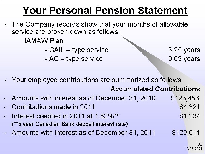Your Personal Pension Statement § The Company records show that your months of allowable