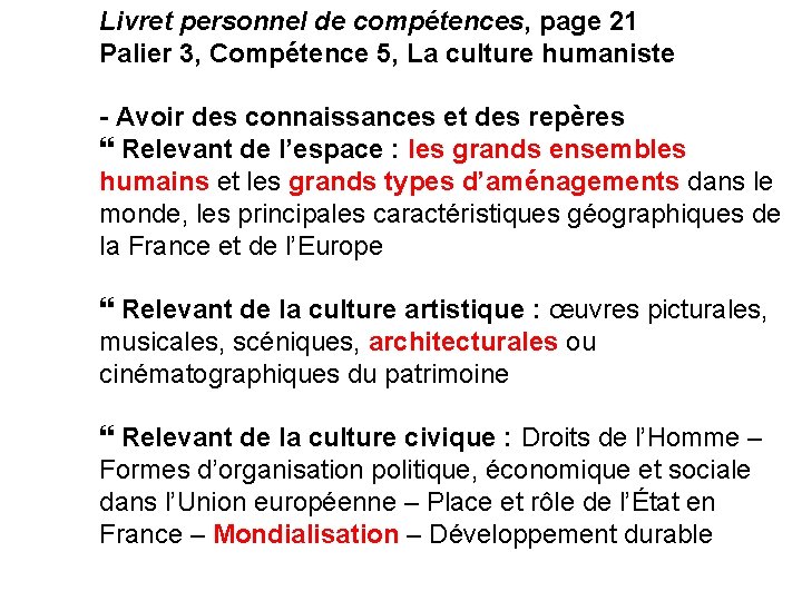 Livret personnel de compétences, page 21 Palier 3, Compétence 5, La culture humaniste -