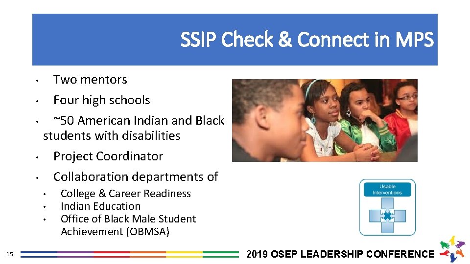 SSIP Check & Connect in MPS • Two mentors • Four high schools •