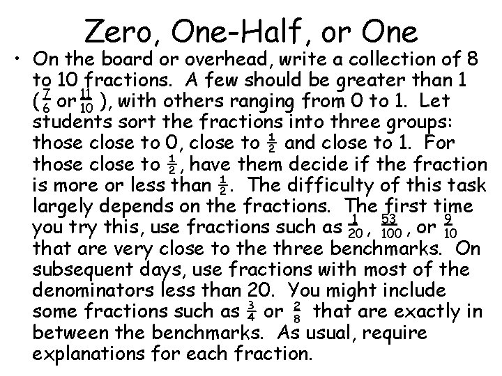 Zero, One-Half, or One • On the board or overhead, write a collection of