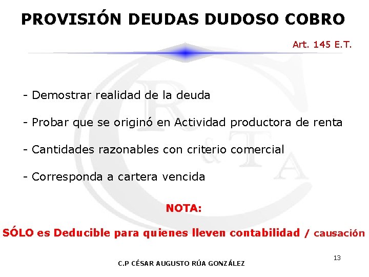 PROVISIÓN DEUDAS DUDOSO COBRO Art. 145 E. T. - Demostrar realidad de la deuda